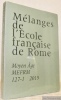 Mélanges de l’Ecole française de Rome. Moyen Âge MEFRM. Tome 127. 2015. Volume 1:  Valle Giumentina. - Varia.. 