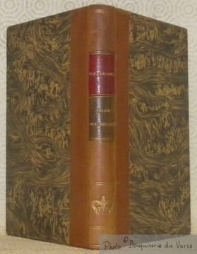 Marie-Magdeleine. Drame en trois actes. Repésentée pour la première fois sur le Théâtre du Châtelet le 28 mai 1913.. MAETERLINCK, Maurice.