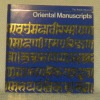 Oriental Manuscripts. An exhibition of oriental manuscripts in the Departement of Oriental Printed Books and Manuscripts in the British Museum.. 
