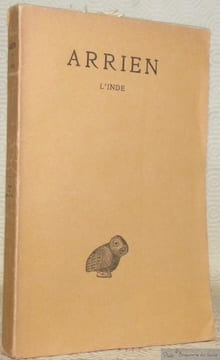 L’Inde. Texte établi et traduit par Pierre Chantraine. Collection des Universités de France publiée sous le patronage de l’Association Guillaume ...
