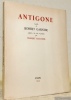Antigone tragédie de Robert Garnier adaptée à la scène et préfacée par Thierry Maulnier.. GARNIER, Robert.