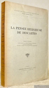 La pensée religieuse de Descartes. Etudes de Philosophie médiévale VI.. GOUHIER, Henri.