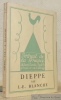 Dieppe. Frontispice de J.-E. Blanche. Collection Portrait de la France, n.° 11.. BLANCHE, J.-E.