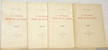 Livre des Quatrains. 4 Volumes. Premier Livre - Deuxième Livre - Troisième Livre et Quatrième Livre.. JAMMES, Francis.