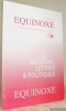 Equinoxe Revue romande des sciences humaines. N° 8. Médecine, Lettres & Politiques.. 