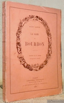La Dame de Bourbon. Dessins de E. Morin gravés par H. Linton.. LAFON, Mary.