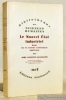 Le Nouvel Etat industriel. Essai sur le système économique américain. Traduit de l’anglais par J.-L. Crémieux-Brilhac et Maurive Le Nan. Collection ...