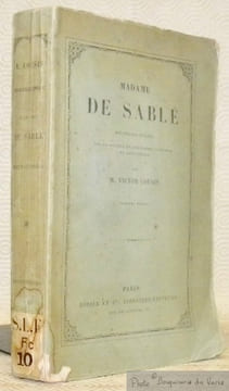 Madame de Sablé. Nouvelles études sur la société et les femmes illustres du XVIIe siècle. Deuxième édition.. COUSIN, Victor.
