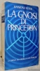 La Gnosi di Princeton. La scienza alla ricerca di una religione.. RUYER, Raymond.