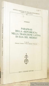 Parafrasi della Repubblica nella traduzione latina di Elia del Medigo. Collezione Istituto Nazionale di Studi sul Rinascimento, Quadernie di Rinascimento XIII.