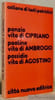 Ponzio. Vita di Cipriano. Paolino. Vita di Ambrogio. Possidio. Vita di Agostino. Traduzione introduzione e note a cura di Manlio Simonetti. Collana di ...