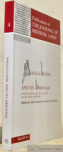 Anglo-Latin and its Heritage. Essays in Honor of A.G. Rigg on his 64th Birthday. Publications of The Journal of Medieval Latin,4.