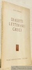 Dialetti letterari greci. Ad uso del Liceo Classico. Quinta edizione.. MARINONE, Nino.