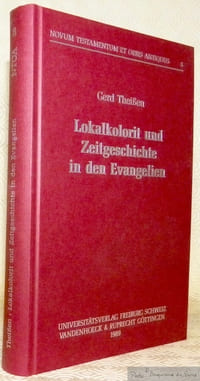 Lokalkolorit und Zeitgeschichte in den Evangelien. Ein Beitrag zur Geschichte der synoptischen Tradition. Testamentum et Orbis Antiquus, 8.