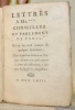 Lettres a Mr.*** Conseiller au Parlement de Paris. Ou on lui rend compte de quelques Entretiens, dans lesquels un Docteur en Th&eacute;ologie d&eacute;couvre par ...