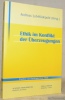 Ethik im Konflikt der Überzeugungen. Studien zur theologischen Ethik, 105.. Lob-Hüdepohl, Andreas (hrsg).