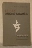 Le cas André Suarès. Collection Langages et documents.. DIETSCHY, Marcel.