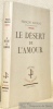 Le désert de l'amour.. MAURIAC, François.