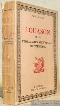 Louason ou les perplexités amoureuses de Stendhal.. ARBELET, Paul.
