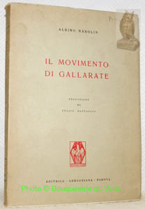 Il movimento di Gallarate. I convegni dal 1966 al 1970. Prefazione di Felice Battaglia.