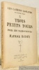 Trois petits tours pour les marionettes. Les Cahiers Romands, deuxième série, n.° 3.. BUDRY, Maurice.