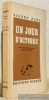 Un jour d'octobre. Roman traduit du norvégien par Georges Sautreau. Collection Prosateurs Etrangers Modernes.. HOEL, Sigurd.