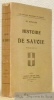 Histoire de Savoie. Ouvrage illustré de gravures hors texte. Troisième édition. Collection Les Vieilles Provinces de France.. BERNUS, Pierre.