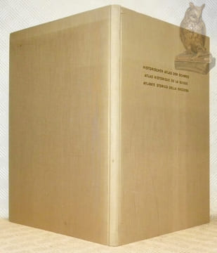 Historischer Atlas der Schweiz. Atlas historique de la Suisse. Atlante storico della Svizzera.. AMMANN, Hektor. - SCHIB, Karl.