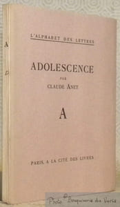 Adolescence. Collection L’Alphabet des Lettres, A.