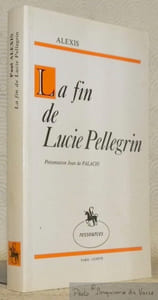 La fin de Lucie Pellegrin. L’infortune de Monsieur Fraque. Les femmes du Père Lefèvre. Journal de Monsieur Mure. Présentation Jean de Palacio. Collection Ressources 39.