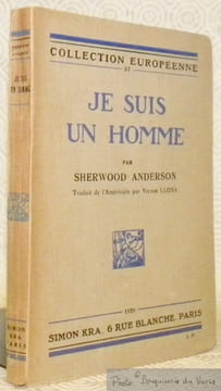 Je suis un homme. Traduit de l’américain par Victor Llona. Collection de la Revue Européenne, n.° 37.. ANDERSON, Sherwood.