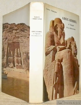 Abou-Simbel et l'épopée de sa découverte.. CHRISTOPHE, Louis-A.