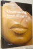 Chronique des reines d’Egypte. Des origines à la mort de Cléopâtre.. Tyldesley, Joyce.