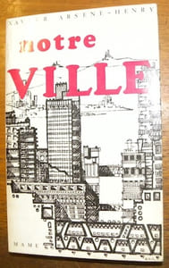 Notre ville.