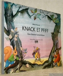 Knack et Pfiff. Une histoire humoristique.
