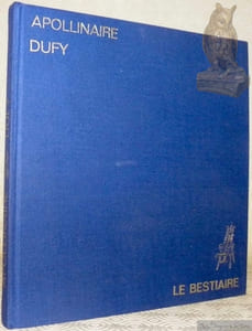 Le Bestiaire. Illustrations de Raoul Dufy. Collection Les Peintres du Livre.