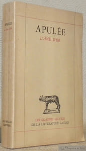 Les Métamorphoses ou L'Âne d'or. Traduction de Paul Valette. Collection Les Grandes Oeuvres de l’Antiquité Classique, publiée par l’Association Guillaume Budé.