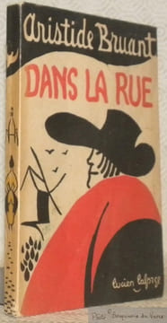 Dans la Rue. Nouvelle édition. Poèmes et Chansons choisis. Avec quelques souvenirs d’Aristide Bruant poiur servie de préface. Dessins de Steinlen, ...