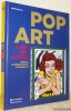 Pop Art. Icons that Matter. Collection du Witney Museum of American Art. Exposition au Musée Maillol du 22 septembre 2017 au 21 janvier 2018.. 