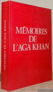 Mémoires de l’Aga Khan. Postface par Henri Rieben.