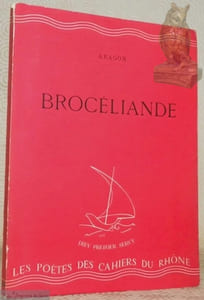 Brocéliande. Poème. Collection des Cahiers du Rhône, Les Poètes des Cahiers du Rhône, série rouge, n° 3.