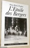 L’Etoile des Bergers. Collection Archives vivantes.. Prodon, Anne-Marie.