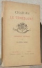 Charles le Téméraire. Romancero historique.. AMIEL, H.-Fréd.