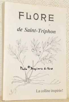 Le Jardin de Saint-Triphon. Une oeuvre au service de chacum. Quatrième partie: 1980. Les principaux végétaux de la colline dessinés d’après nature par ...