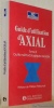 Guide d’utilisation d’Axial. Tome 2: Outils méthodologiques associés. Préface de Philippe Pellaummail.. 