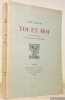 Toi et moi. Nouvelle édition ornée de deux dessins d’Edouard Vuillard.. GERALDY, Paul.
