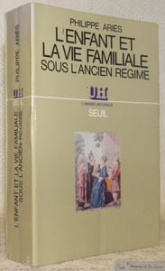 L’enfant et la vie familiale sous l’Ancien Régime. Avec 26 illustrations hors texte. Collection L’Univers historique.