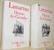 Histoire des Girondins. Introduction et notes de Jean-Pierre Jacques. Collection Les Mémorables. 2 Volumes complets.. Lamartine, Alphonse de.