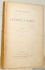 Lettres à Babet. Notice de M. Emile Colombey. Portrait et index.. Boursault, E.