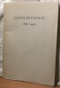 LOUIS MICHAUD 1880-1956. Allocutions prononcées au service funèbre.. 